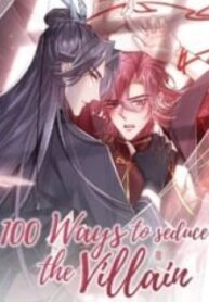 100 Ways To Seduce The Villain