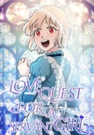 Love Quest For A Servant Girl