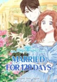 Married For 120 Days