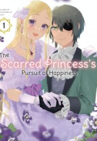 The Scarred Princess's Pursuit Of Happiness