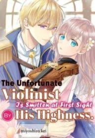 The Unfortunate Violinist Is Smitten At First Sight Sight By His Highness