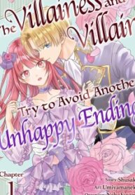 The Villainess And Villain Try To Avoid Another Unhappy Ending [Official]